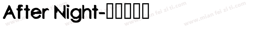 After Night字体转换